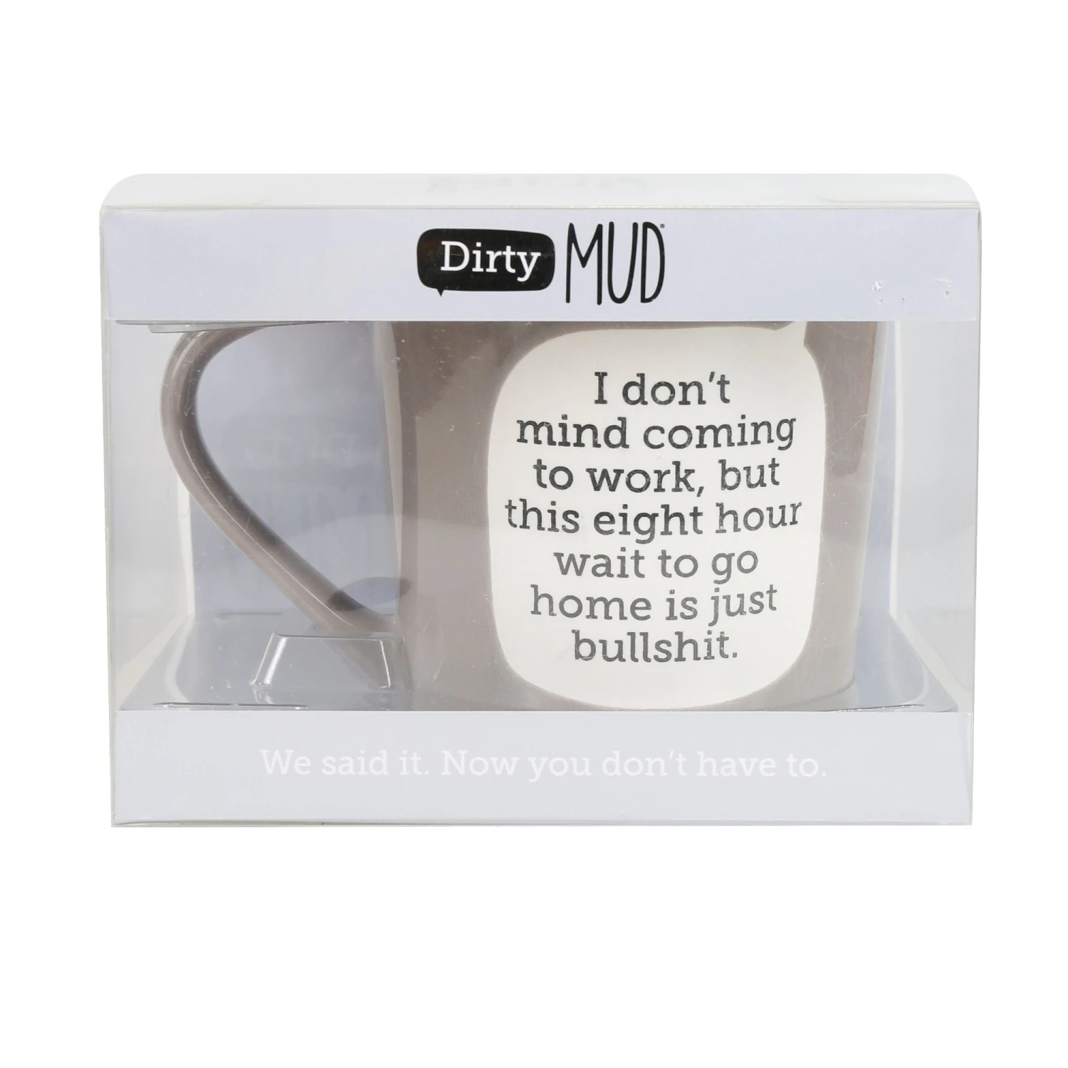 Enesco Gift Dirty Mud Work Bullshit Mug(Dirty Mud Work Bullshit Mug) 5 Enesco Gift Dirty Mud Work Bullshit Mug(Dirty Mud Work Bullshit Mug) - Image 3